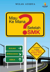 Image of mau kemana setelah smk